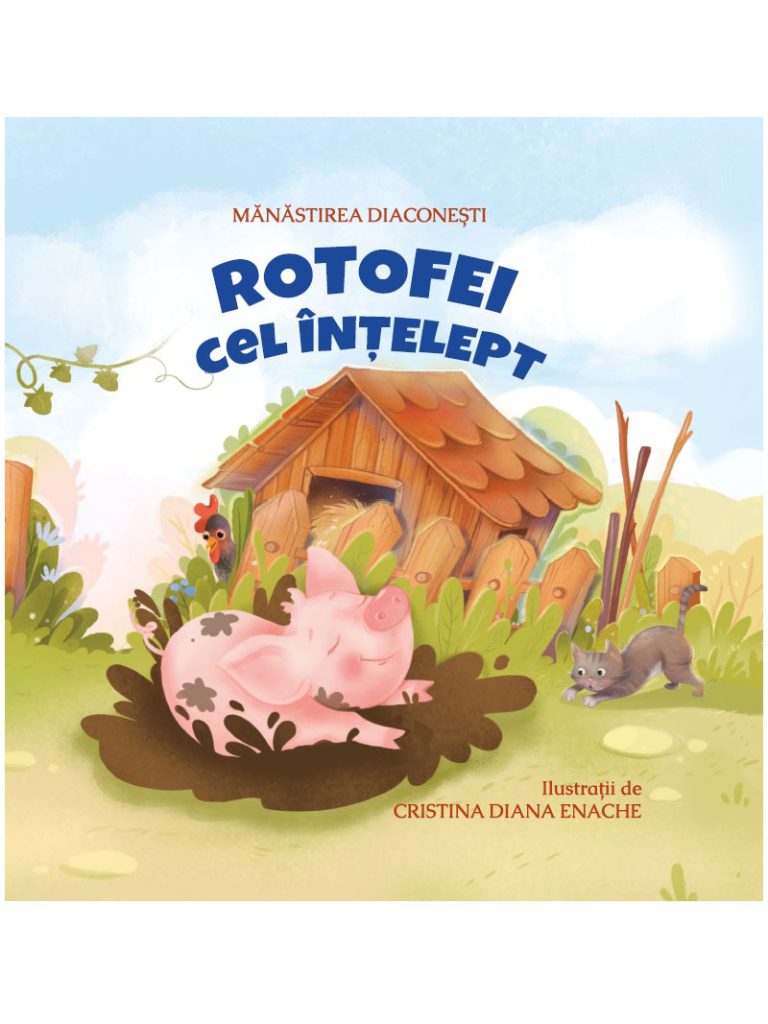 Rotofei cel intelept - carte educativa pentru copii